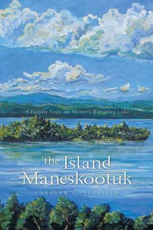 The Island Maneskootuk de Carolyn G. Scofield