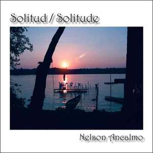 Solitud/Solitude de Nelson Ancalmo