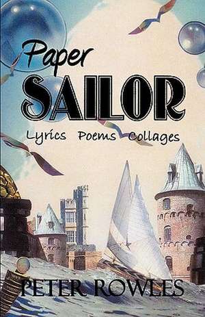 Paper Sailor de Peter Rowles