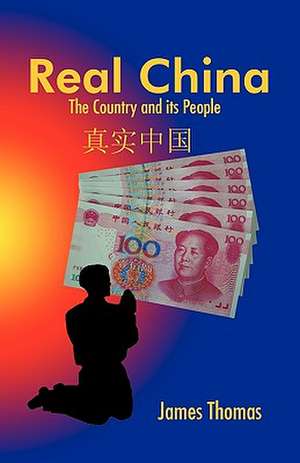 Real China de James Thomas