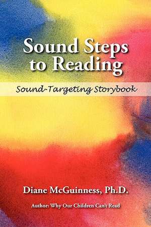 Sound Steps to Reading (Storybook) de Diane McGuinness