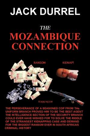 The Mozambique Connection de Durrel Jack Durrel