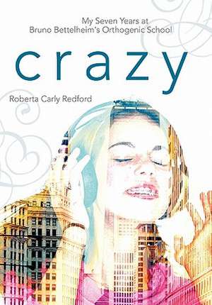 Crazy de Roberta Carly Redford