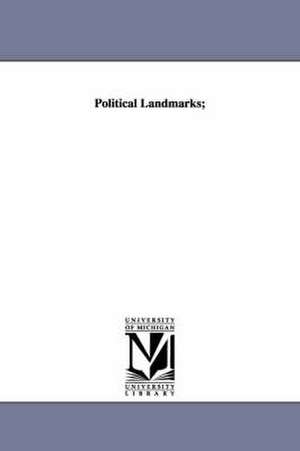 Political Landmarks; de Daniel Munger