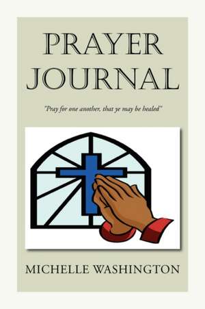 Prayer Journal de Michelle Washington