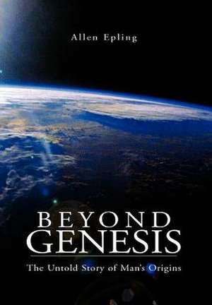 Epling, A: Beyond Genesis