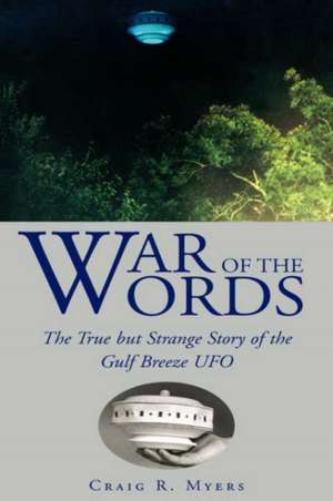 War of the Words de Craig R. Myers