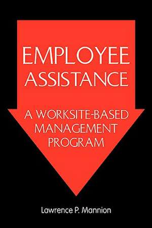 Employee Assistance de Lawrence P. Mannion