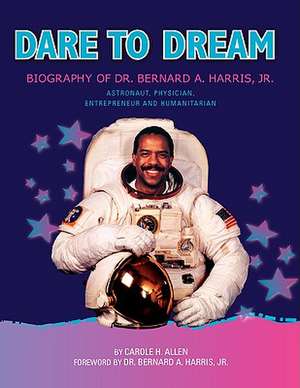 Dare to Dream de Carole H. Allen