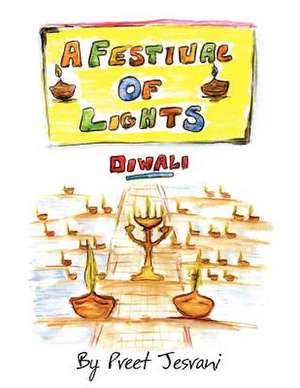 A Festival of Lights de Preet Jesrani