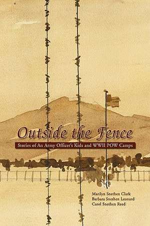 Outside the Fence de Marilyn Snethen Clark