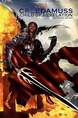 Saint Creedamuss de Jermaine Dancy