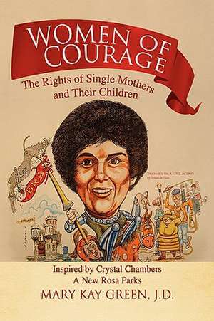 Women of Courage de Mary Kay J. D. Green