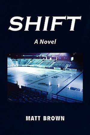 Shift de Matt Brown