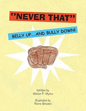 ''Never That'' de Marion P. Myers