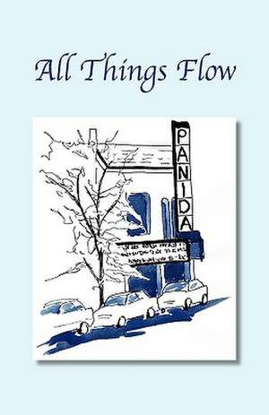 All Things Flow de Robert H. Jr. Wright