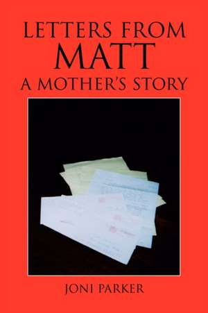 Letters from Matt de Joni Parker