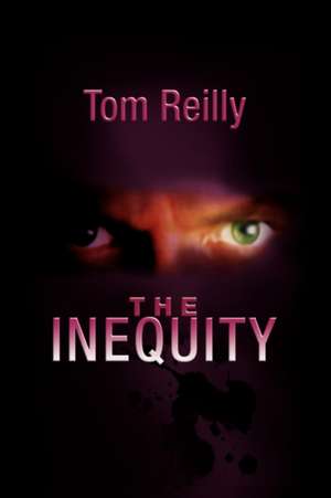 The Inequity de Tom Reilly