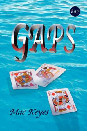 Gaps de Mac Keyes