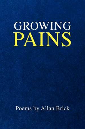 Growing Pains de Allan Brick