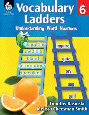 Vocabulary Ladders, Level 6 de Timothy Rasinski