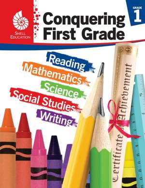 Conquering First Grade de Jodene Smith