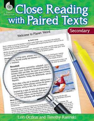 Close Reading with Paired Texts Secondary (Secondary) de Timothy Rasinski