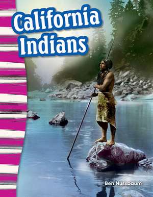 California Indians de Ben Nussbaum