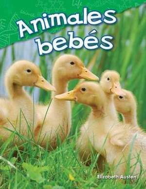 Animales Bebés de Elizabeth Austen