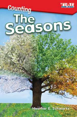 Counting: The Seasons de Heather Schwartz