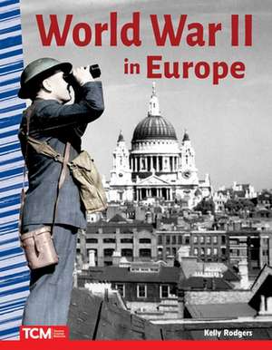 World War II in Europe de Kelly Rodgers