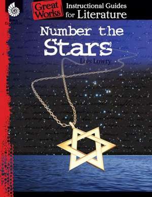 Number the Stars: An Instructional Guide for Literature de Suzanne Barchers