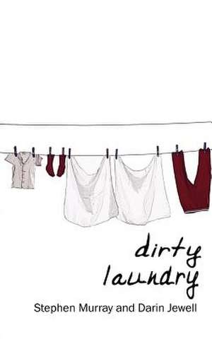 Dirty Laundry de Stephen Murray