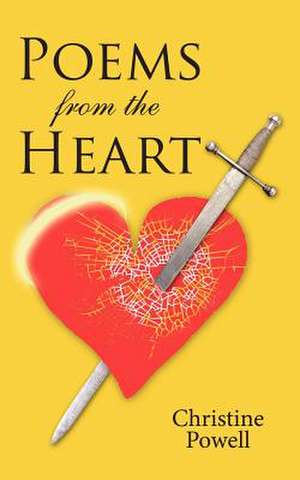 Poems from the Heart de Christine Powell