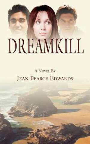 Dreamkill de Jean Pearce Edwards