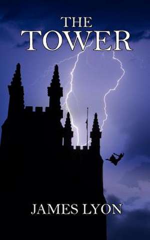 The Tower de James Lyon