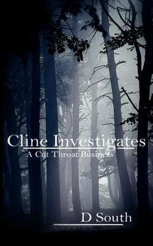 Cline Investigates de D. South