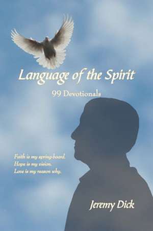 Language of the Spirit de Jeremy Dick