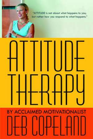 Attitude Therapy de Deb Copeland