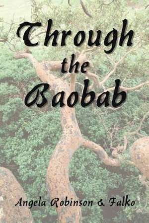 Through the Baobab de Angela Robinson