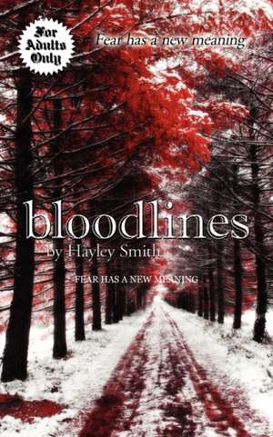 Bloodlines de Hayley Smith