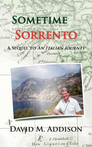 Sometime in Sorrento de David M. Addison