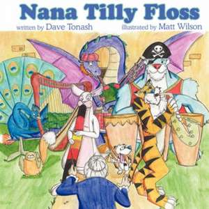 Nana Tilly Floss de Dave Tonash