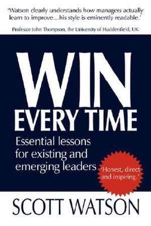 Win Every Time de Scott Watson