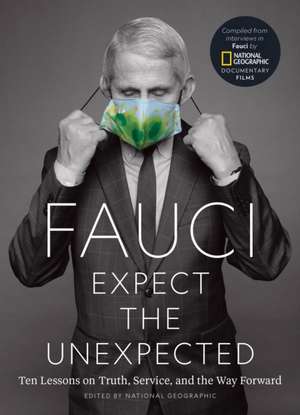 Fauci: Expect the Unexpected de National Geographic