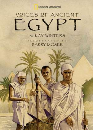 Voices of Ancient Egypt de Kay Winters