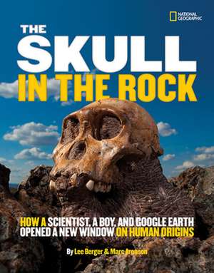 The Skull in the Rock de Marc Aronson