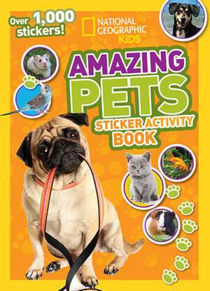 Amazing Pets Sticker Activity Book de David Alderton