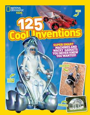 125 Cool Inventions de National Geographic