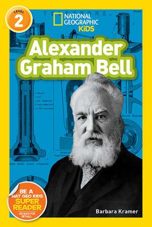 Alexander Graham Bell de Barbara Kramer